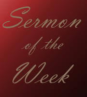 Sermon of the Week